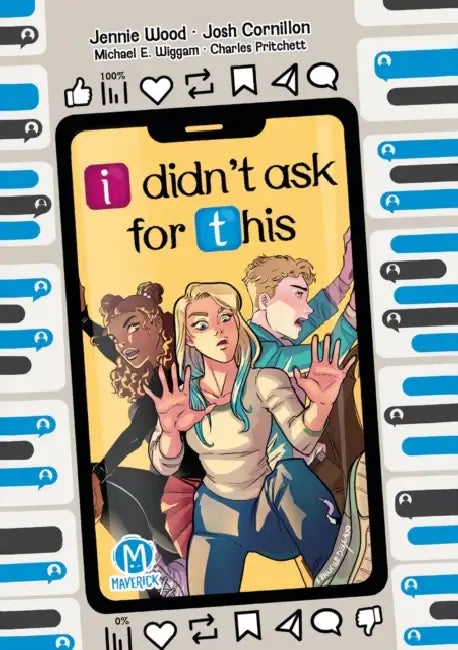 I Didn't Ask for This by Jennie Wood, Josh Cornillon, Michael Wiggam