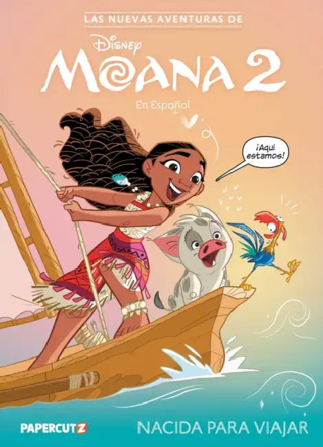 Las Nuevas Aventuras de Moana 2 Vol. 1 (Spanish Language Edition): Nacida Para Viajar by Sloane Leong, Andrea Greppi, Maria Claudia Di Genova