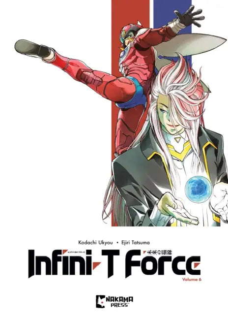 Infini-T Force Vol. 6 by Ukyo Kodachi, Tatsuma Ejiri