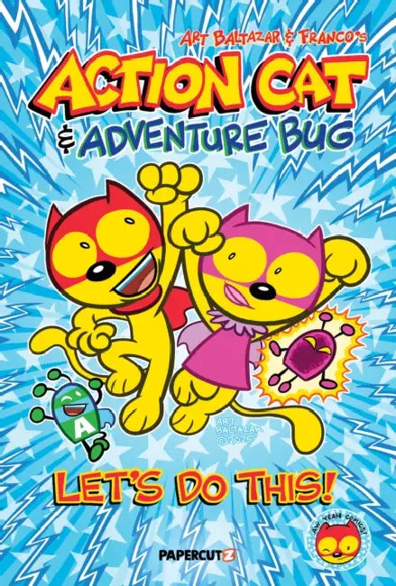 Action Cat & Adventure Bug: Let's Do This by Art Baltazar, Franco