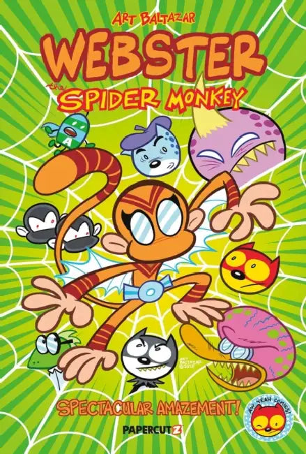 Webster the Spider Monkey: Spectacular Amazement by Art Baltazar
