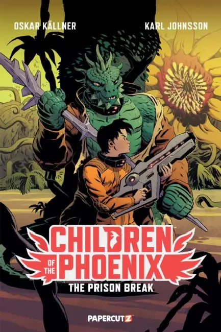Children of the Phoenix Vol. 5: The Prison Break by Oskar Källnerlan, Karl Johnsson