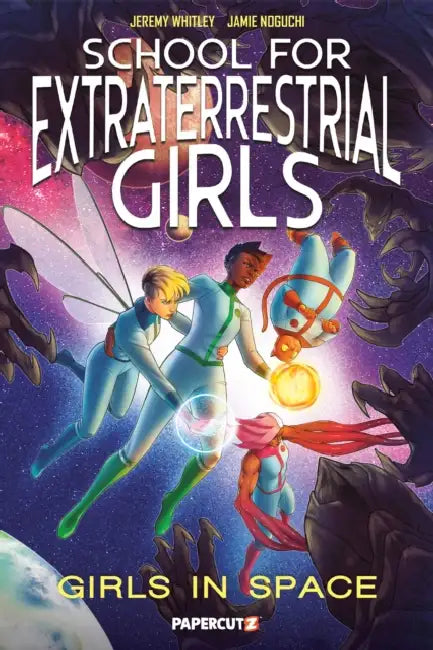 School for Extraterrestrial Girls Vol. 3: Girls in Space by Jeremy Whitley, Jamie Noguchi