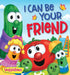 I Can Be Your Friend by Veggietales