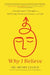 Why I Believe: A Psychologist's Thoughts on Suffering, Miracles, and Faith by Henry Cloud