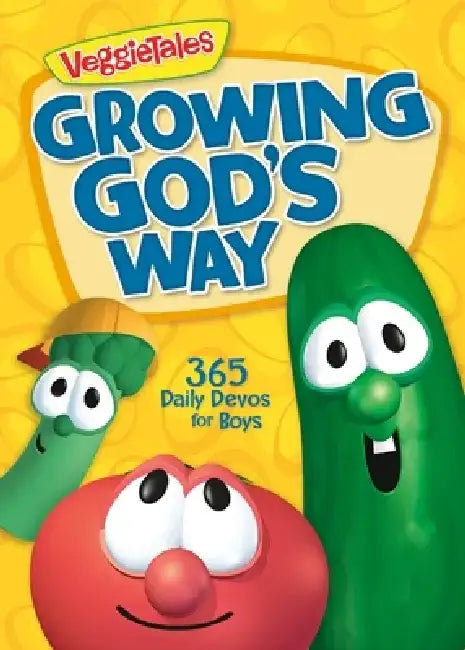 Growing God's Way: 365 Daily Devos for Boys by Veggietales