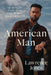 American Man: Speaking the Truth about the War on Masculinity by Lawrence Jones