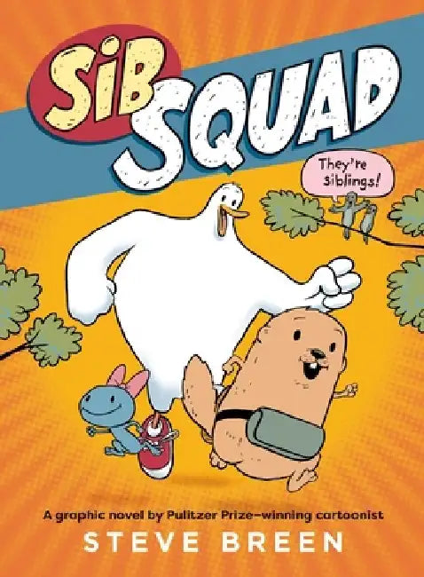 Sib Squad by Steve Breen