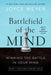 Battlefield of the Mind (30th Anniversary Edition): Winning the Battle in Your Mind by Joyce Meyer