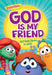 God Is My Friend: 365 Daily Devos for Girls by Veggietales