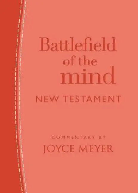 Battlefield of the Mind New Testament by Joyce Meyer