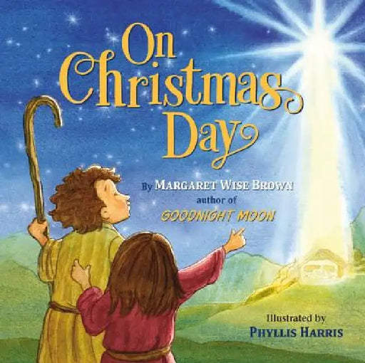 On Christmas Day by Margaret Wise Brown