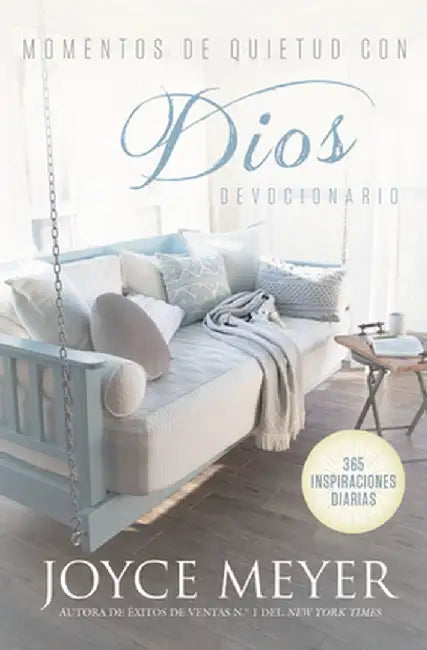Momentos de Quietud Con Dios: 365 Inspiraciones Diarias by Joyce Meyer