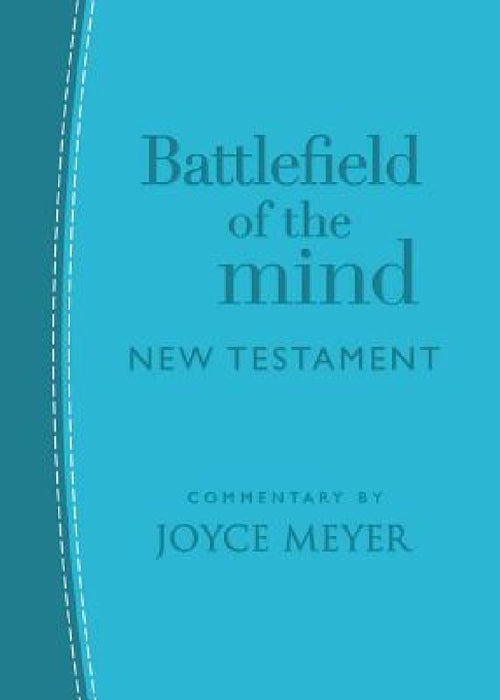 Battlefield of the Mind New Testament: Arcadia Blue Leatherluxe(r) by Joyce Meyer