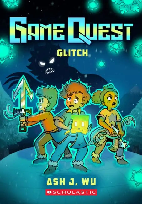 Glitch (Game Quest #3) by Ash Wu