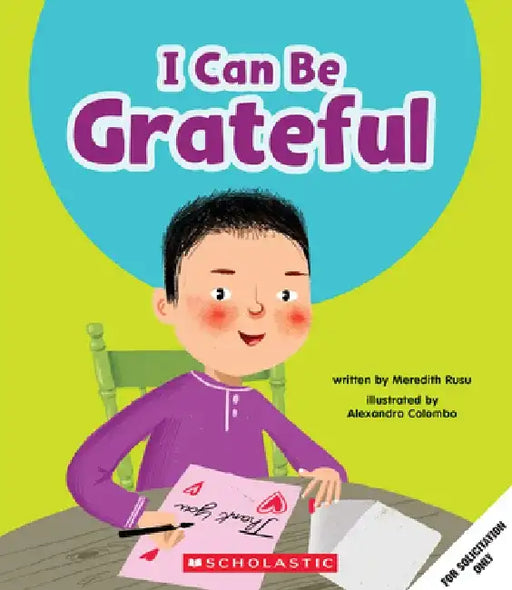 I Can Be Grateful (Learn About: Your Best Self) by Meredith Rusu