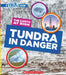 Tundra in Danger (a True Book: The Earth at Risk) by Natasha Vizcarra