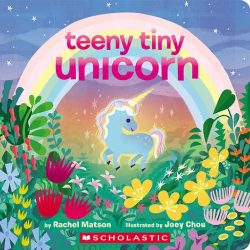 Teeny Tiny Unicorn by Rachel Matson