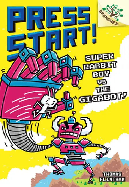 Super Rabbit Boy vs. the Gigabot!: A Branches Book (Press Start! #16) by Thomas Flintham