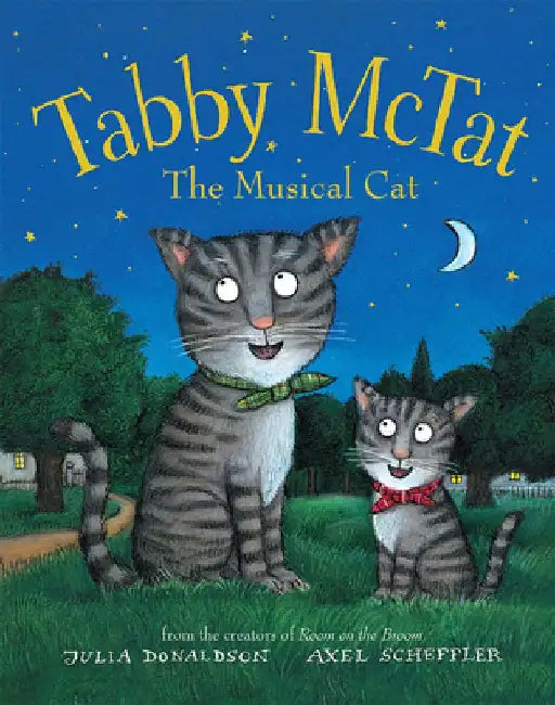 Tabby McTat, the Musical Cat by Julia Donaldson