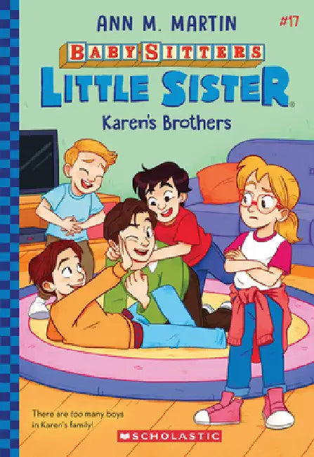 Karen's Brothers (Baby-Sitters Little Sister #17) by Ann M. Martin