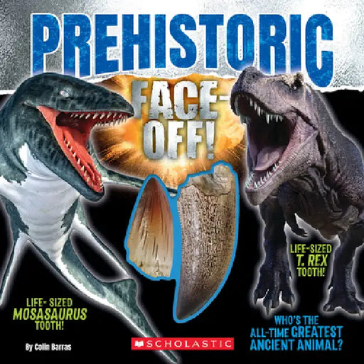 Prehistoric Face-Off! (Face-Off Book with Replica Teeth) by Colin Barras
