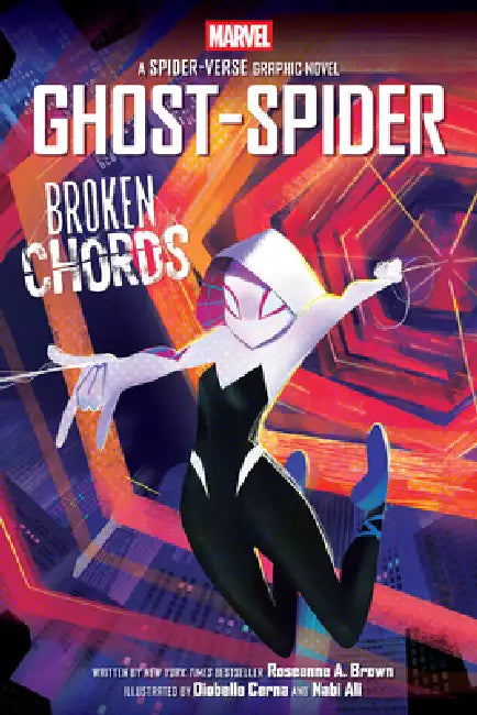 Ghost-Spider: Broken Chords (an Original Spider-Gwen Graphic Novel) by Roseanne A. Brown, Diobelle Cerna, Nabi H. Ali