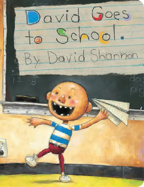 David Goes to School by David Shannon