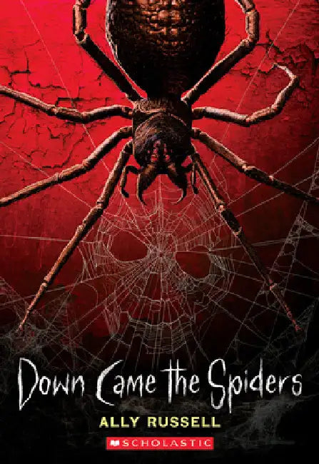 Down Came the Spiders by Russell, Ally