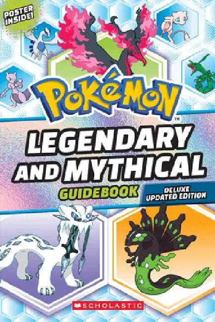Legendary and Mythical Guidebook: Deluxe Updated Edition (Pokémon) by Scholastic