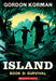 Survival (Island Trilogy, Book 2) by Gordon Korman
