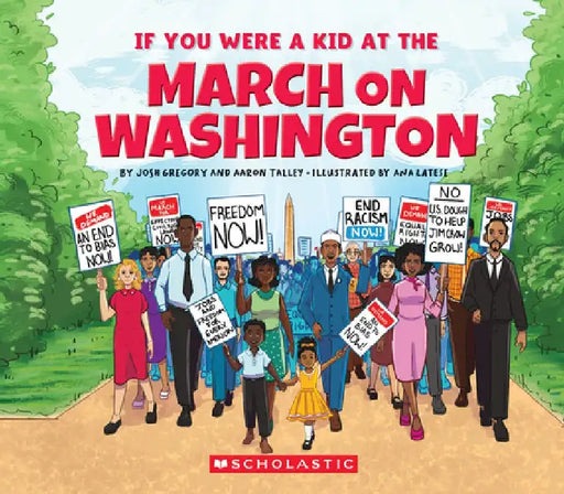 If You Were a Kid at the March on Washington by Aaron Talley