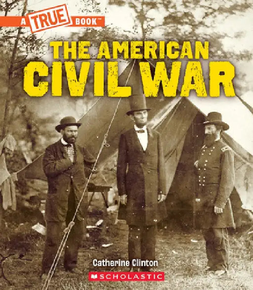 Battles of the American Civil War by Catherine Clinton