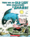 There Was an Old Lady Who Swallowed a Shark! by Lucille Colandro, Jared Lee