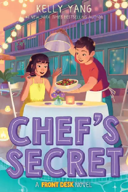Chef's Secret (Front Desk #6) by Kelly Yang