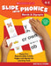 Slide Into Phonics: Blends & Digraphs: Super-Fun Reproducible Activity Pages and Hands-On Learning Tools by Michelle Sturm