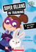 A Wickedly Evil Pet: A Branches Book (Super Villains in Training #2) by Kailei Pew, Estrela Lourenço
