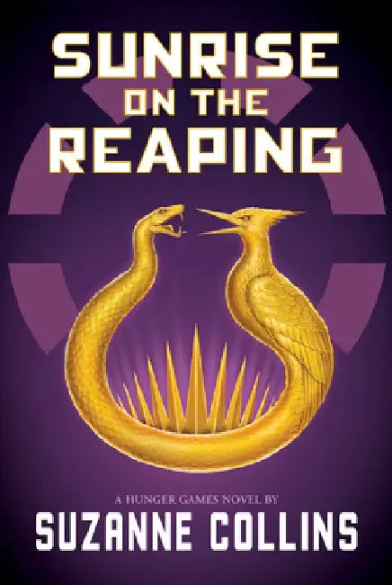 Sunrise on the Reaping (a Hunger Games Novel) by Suzanne Collins