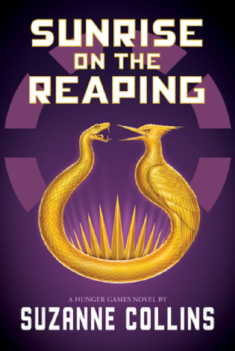 Sunrise on the Reaping (a Hunger Games Novel) by Suzanne Collins