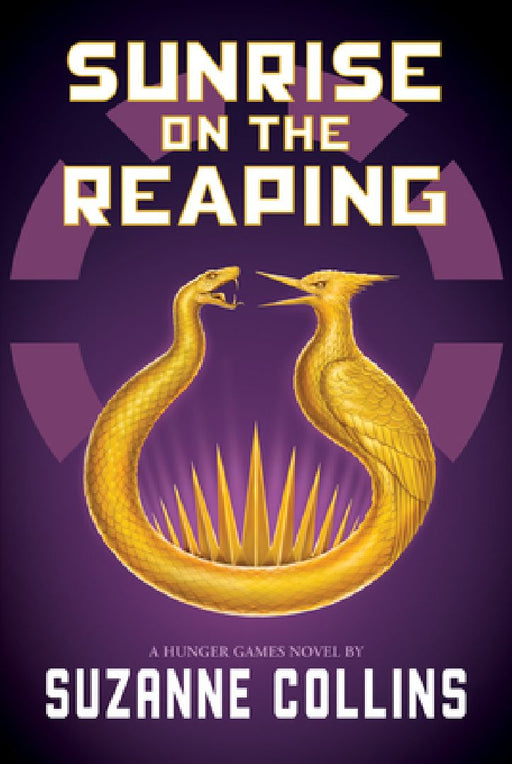 Sunrise on the Reaping (a Hunger Games Novel) by Suzanne Collins