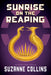 Sunrise on the Reaping (a Hunger Games Novel) by Suzanne Collins