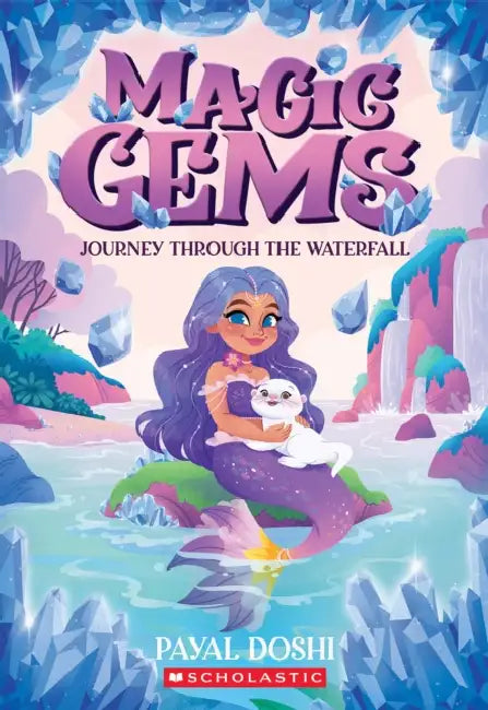 Journey Through the Waterfall (Magic Gems #1) by Payal Doshi