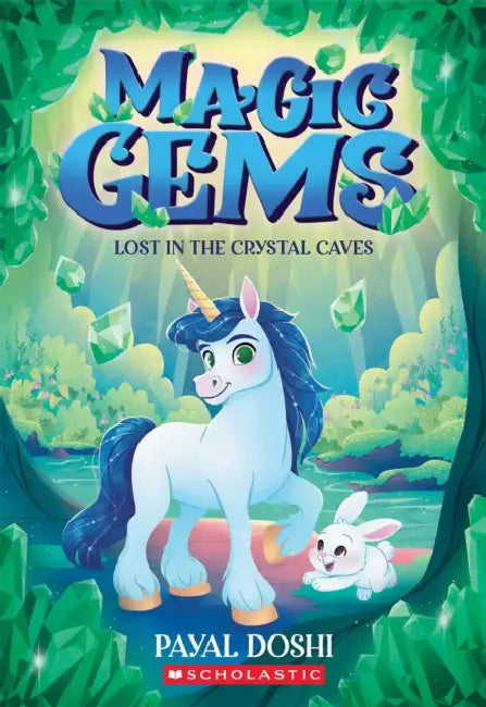 Lost in the Crystal Caves (Magic Gems #2) by Payal Doshi