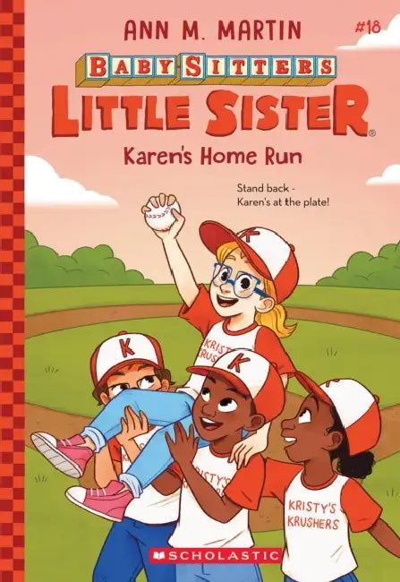 Karen's Home Run (Baby-Sitters Little Sister #18) by Ann M. Martin