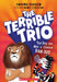 The Day the Mac 'n' Cheese Ran Out (the Terrible Trio #2) by Swapna Haddow, Minky Stapleton