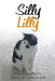 Silly Lilly by Philip Graham