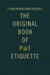 O' Nun Productions Presents: The Original Book of Pot Etiquette by Vanessa Fimbres
