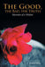 The Good, the Bad, the Truth: Memoirs of a Widow by S. Marie Silva