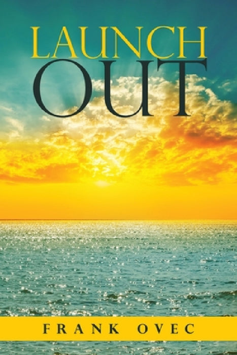 Launch Out by Frank Ovec
