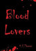 Blood Lovers by K. E. Thomas